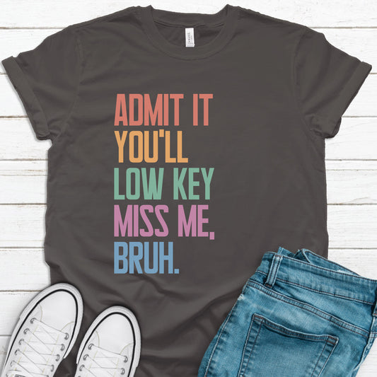 Admit it