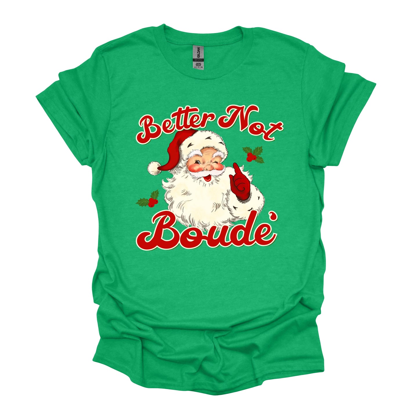 Better Not Boude'