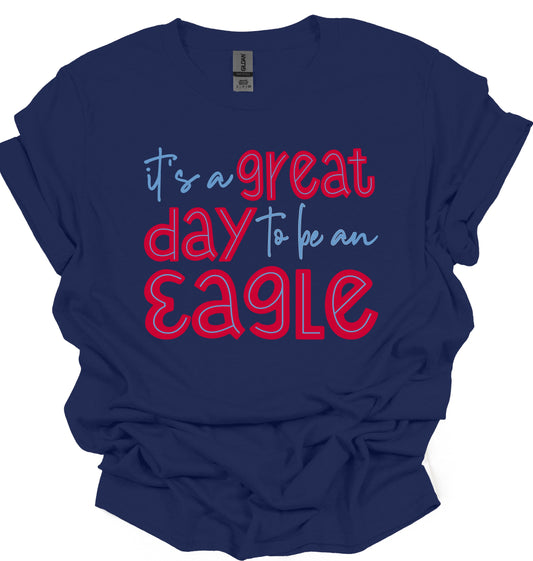 Great Day to be a Eagle
