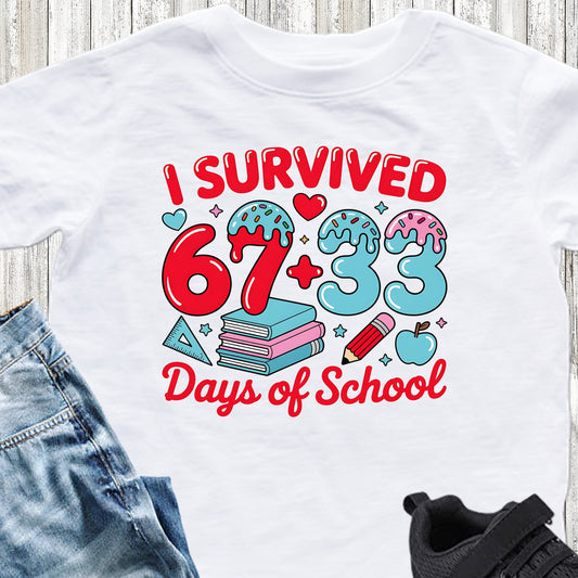 I Survived 67+33 Days of School