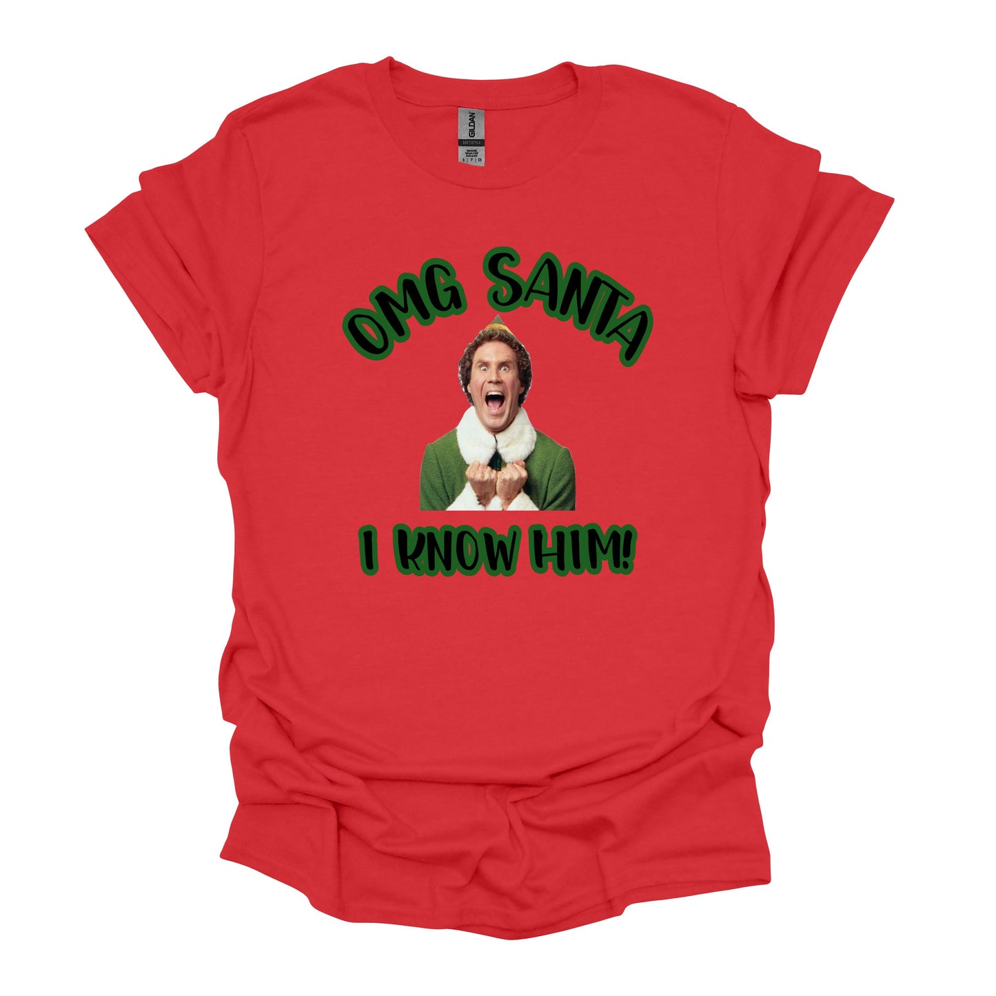 OMG Santa I Know Him Buddy