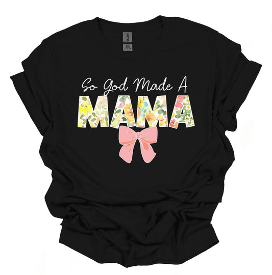 God Made a Mama