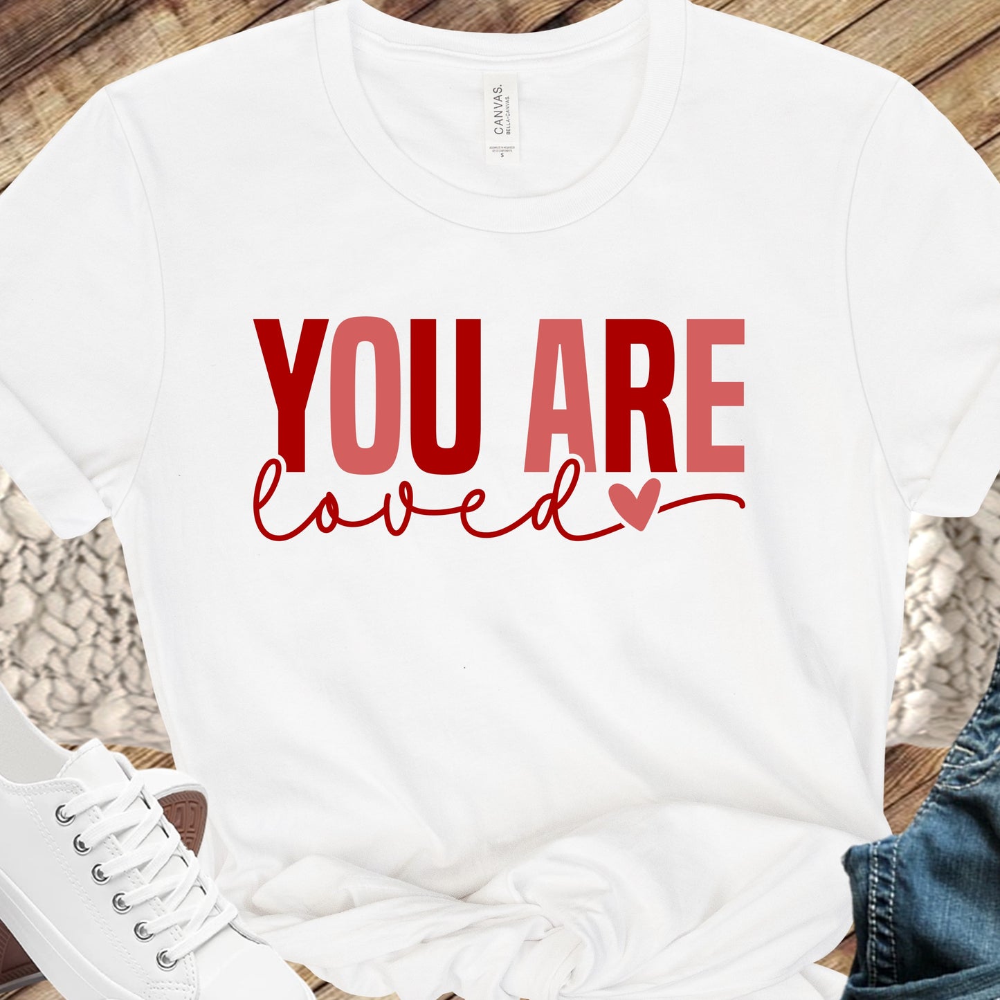 You are Loved