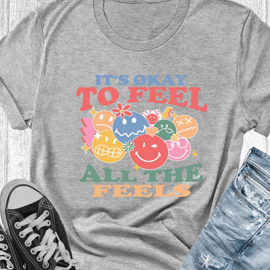It's Ok to Feel All the Feels