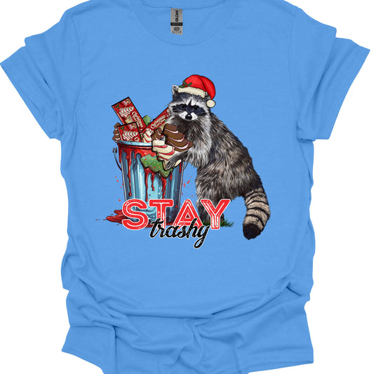 Stay Trashy