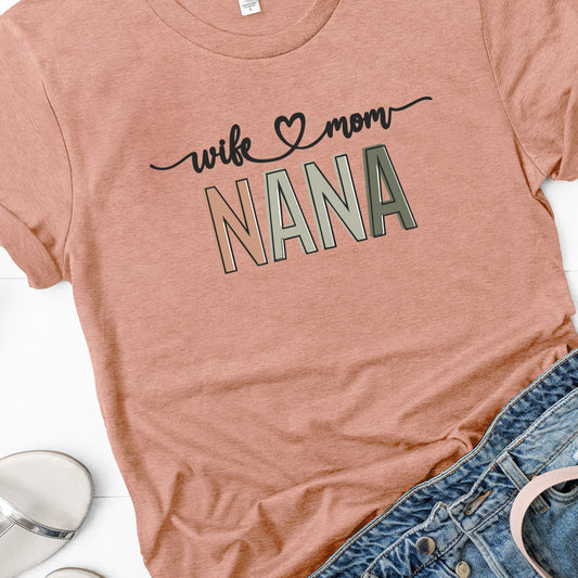 Wife Mom Nana